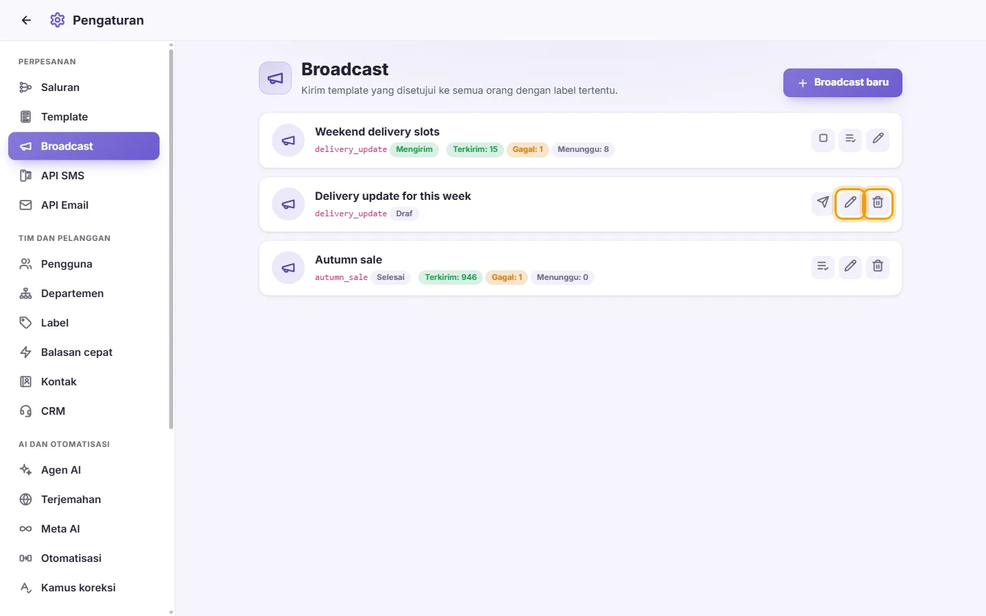 Settings, Broadcasts: a draft's Edit and Delete buttons (only a draft can be changed)